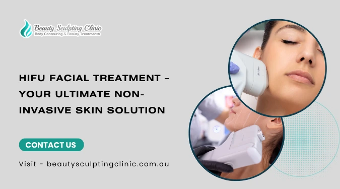 HIFU Facial Treatment